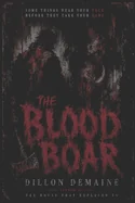The Blood Boar: A Small Town Folk Horror