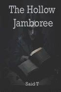 The Hollow Jamboree: A Dark Folk Horror Thriller of Forgotten Memories