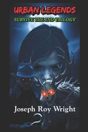 Urban Legends: Survive The 2nd Trilogy