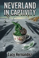 Neverland in Captivity