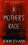 A Mother's Rage