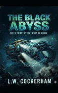 The Black Abyss