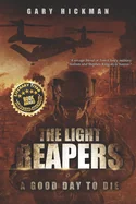 The Light Reapers: A Good Day to Die