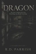 Dragon: He came to inspect the ruins. Something was already watching.