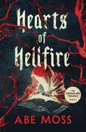 Hearts of Hellfire: The Unmaking Trilogy Book 1