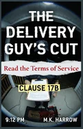The Delivery Guy's Cut: Read the Terms of Service