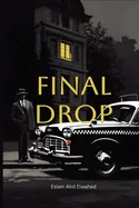Final Drop: 100 True Stories of Deliveries That Ended in Fear