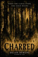 Charred: A Small Town Cosmic Horror Nightmare