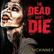 The Dead Won't Die
