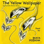 The Yellow Wallpaper Lib/E
