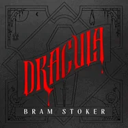 Dracula: A Deluxe Hardcover Collector's Edition of the Bestselling Vampire Classic