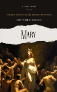 The Woebegones: Mary