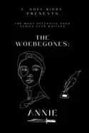 The Woebegones: Annie