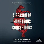 A Season of Monstrous Conceptions