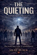 The Quieting
