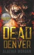 Dead in Denver — photo 2