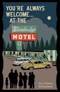 You're Always Welcome... At the Bloodridge Motel — Horror Fiction