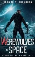 Werewolves In Space — Horror Fiction