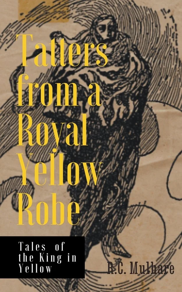 Tatters from a Royal Yellow Robe - Tales of the King in Yellow — photo 2