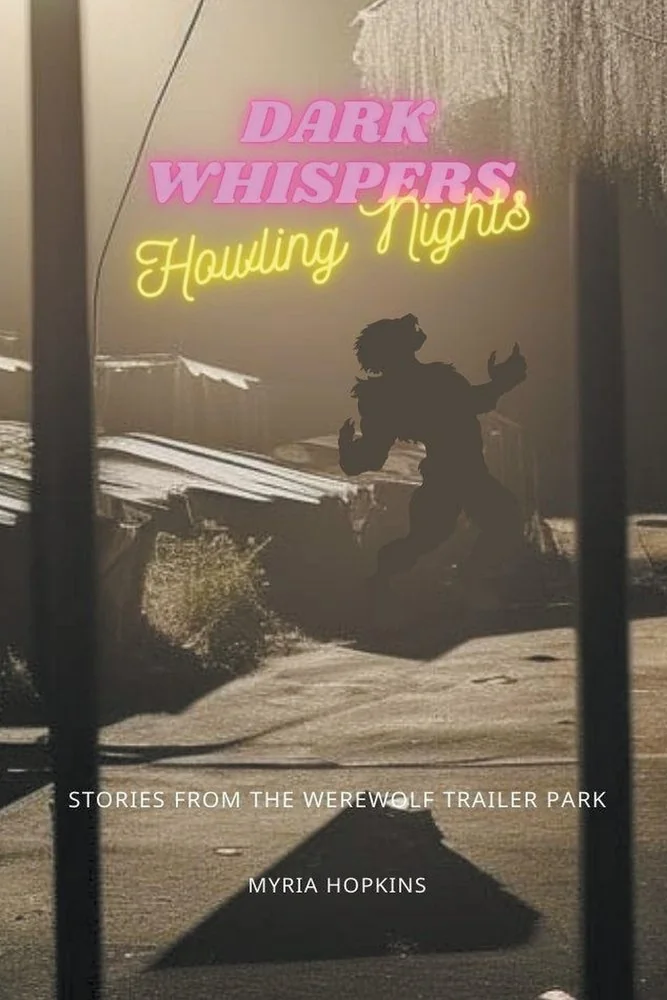 Dark Whispers, Howling Nights: Stories from the Werewolf Trailer Park — photo 2