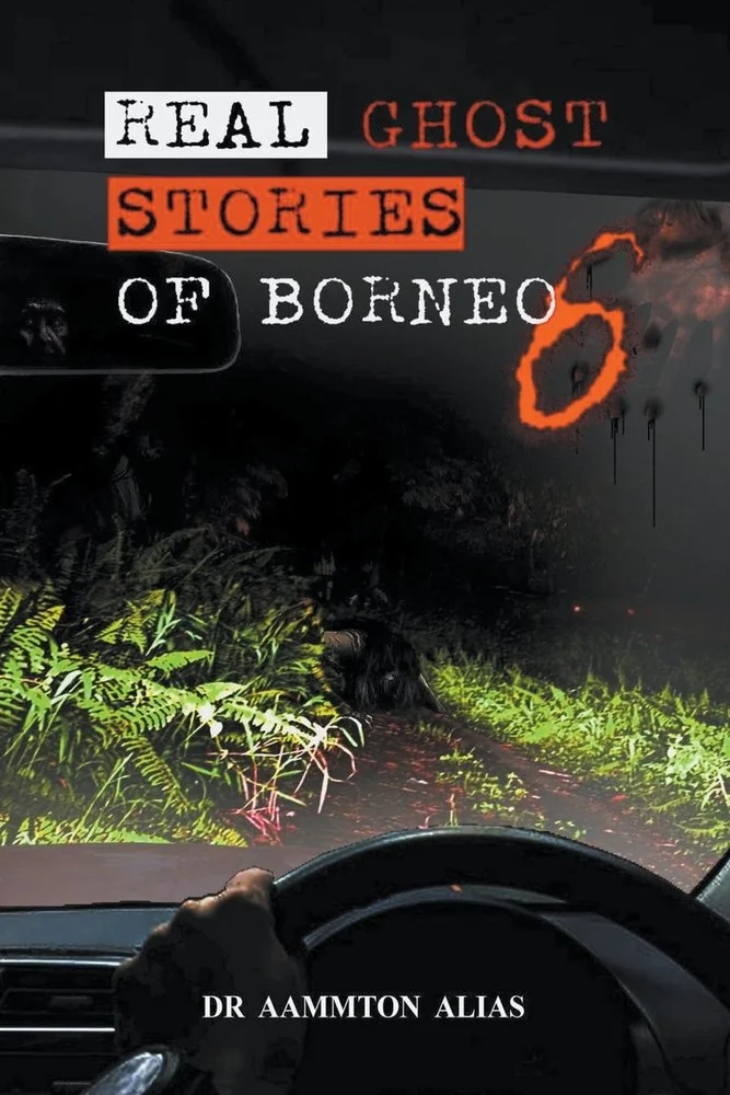 Real Ghost Stories of Borneo 6 — photo 2