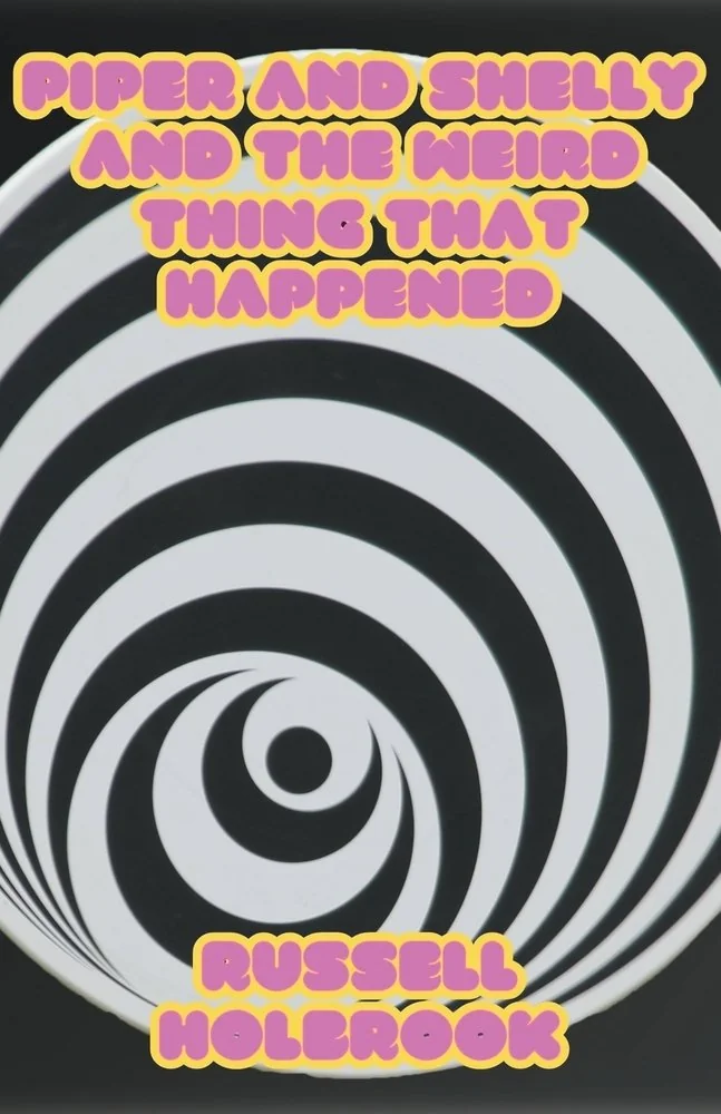 Piper and Shelly and the Weird Thing That Happened — photo 2