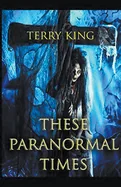These Paranormal Times