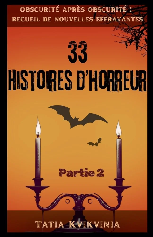 33 Histoires d'horreur - Partie 2 — photo 2