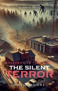 Whispers in the Pines: The Silent Terror — Horror Fiction