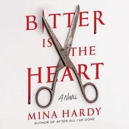 Bitter Is the Heart