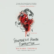 Spontaneous Human Combustion: Stories
