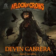 A Flock of Crows: And Other Short Stories