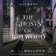 The Ghosts of Idlewood — photo 2