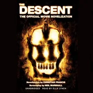 The Descent: The Official Movie Novelization