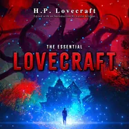 The Essential Lovecraft