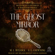 The Ghost Mirror