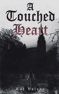 A Touched Heart