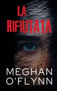 La Rifiutata: Un Romanzo Horror Avvincente — photo 2