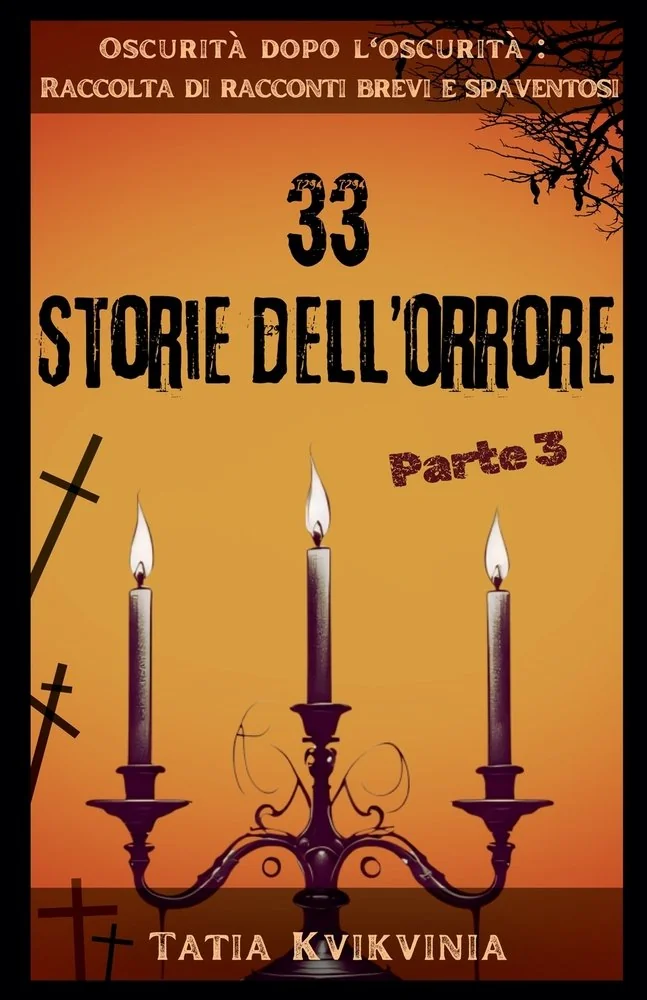 33 Storie dell'orrore - Parte 3 — photo 2