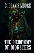 The Dichotomy of Monsters