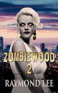 Zombiewood 2 — Horror Fiction