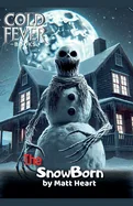 The SnowBorn