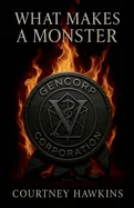 What Makes A Monster — Horror Fiction