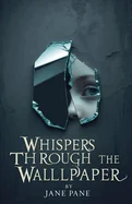 Whispers Through The Wallpaper — Gothic