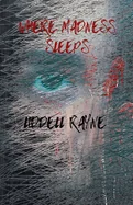 Where Madness Sleeps — Ghost Stories