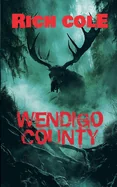Wendigo County — Horror Fiction