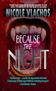 Because the Night