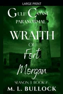 Wraith of Fort Morgan — Ghost Stories
