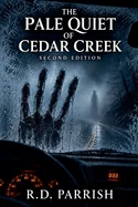 The Pale Quiet of Cedar Creek