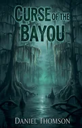 Curse of the Bayou